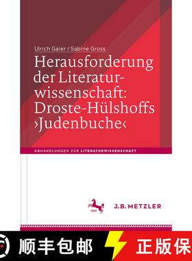 【3-4周达】Herausforderung der Literaturwissenschaft: Droste-Hülshoffs 'Judenbuche' (1. Aufl. 2018) ... [9783476045867]