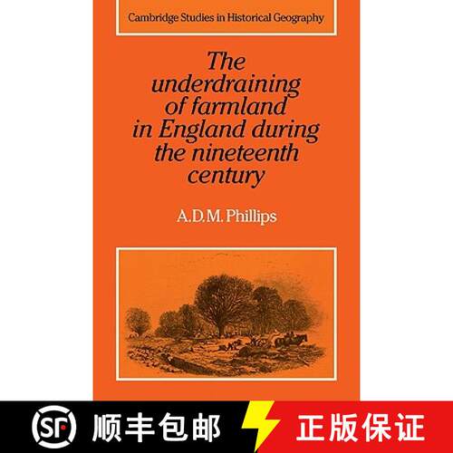【3-4周达】Underdraining of Farmland in England During the Nineteenth Century: - The Underdraining of... [9780521105804]