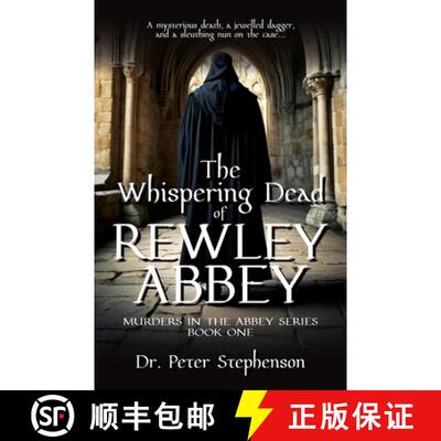 【3-4周达】The Whispering Dead of Rewley Abbey: Murders in the Abbey - Book One [9781962465748]