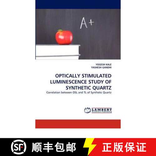 预订 Optically Stimulated Luminescence Study of Synthetic Quartz [9783844393361]