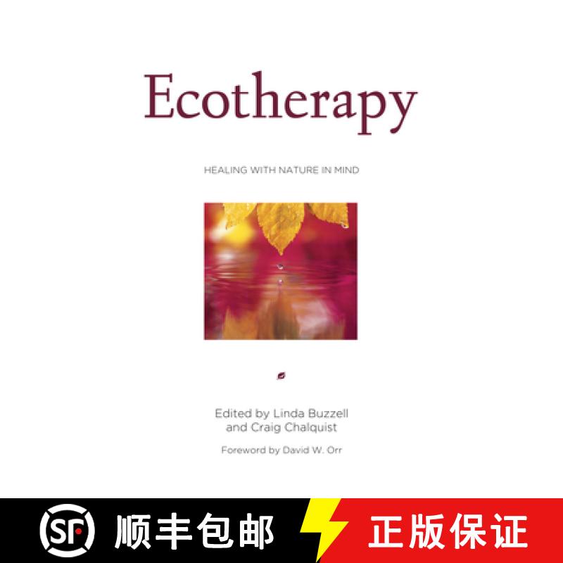 【3-4周达】Ecotherapy: Healing with Nature in Mind [9781578051618]
