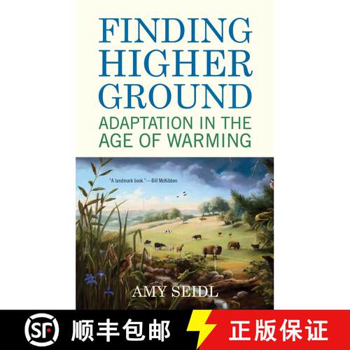 【3-4周达】Finding Higher Ground: Adaptation in the Age of Warming [9780807084991]