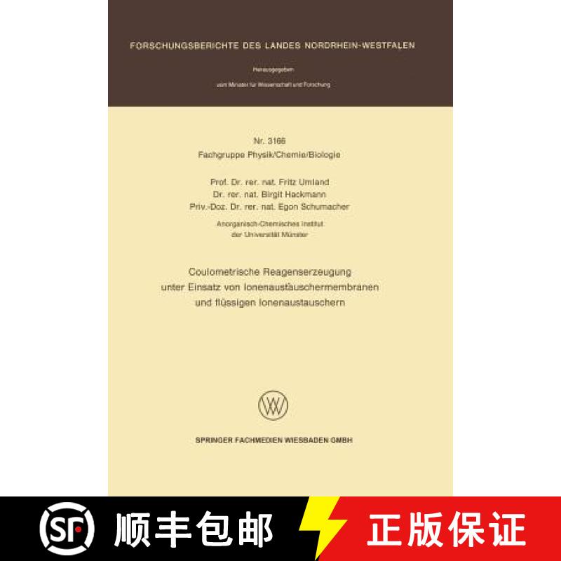 【3-4周达】Coulometrische Reagenserzeugung Unter Einsatz Von Ionenaustauschermembranen Und Flüssigen... [9783531031668]