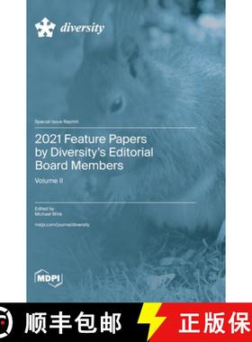 【3-4周达】2021 Feature Papers by Diversity's Editorial Board Members: Volume II [9783036599571]