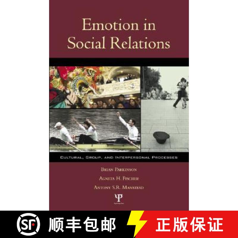 【3-4周达】Emotion in Social Relations: Cultural, Group, and Interpersonal Processes [9781841690469]