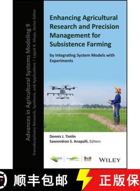 【3-4周达】Enhancing Agricultural Research and Precision Mana gement for Subsistence Farming by Integ... [9780891183907]