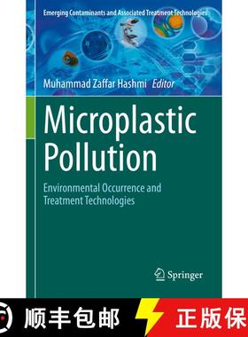 【3-4周达】Microplastic Pollution : Environmental Occurrence and Treatment Technologies [9783030892227]
