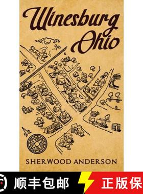 预订 Winesburg, Ohio: The Original 1919 Edition [9781645941859]