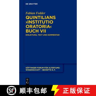 【3-4周达】精装 Quintilians ＞Institutio Oratoria: Einleitung, Text Und Kommentar [9783111343983]