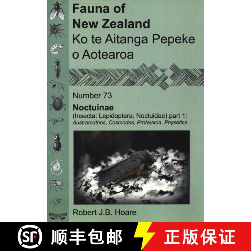 预订 Fauna of New Zealand, No 73: Noctuinae (Insecta: Lepidoptera: Noctuidae), Part 1: Austramathes, ... [9780947525095]