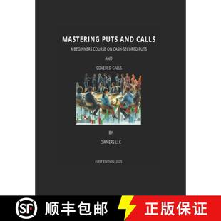 and 9798218591427 Mastering Puts Cash Calls Covered 预订 Beginner Secured Course
