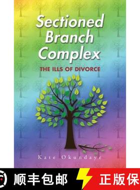 【3-4周达】Sectioned Branch Complex: The Ills of Divorce [9781482803792]