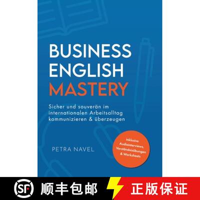 【3-4周达】Business English Mastery: Sicher und souverän im internationalen Arbeitsalltag kommunizie... [9783910258471]