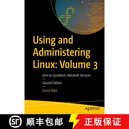 【3-4周达】Using and Administering Linux: Volume 3 : Zero to SysAdmin: Network Services (Second Edition) [9781484297858]