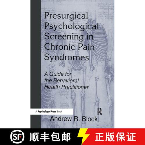 【3-4周达】精装 Presurgical Psychological Screening in Chronic Pain Syndromes: A Guide for the Behavi... [9780805824070]