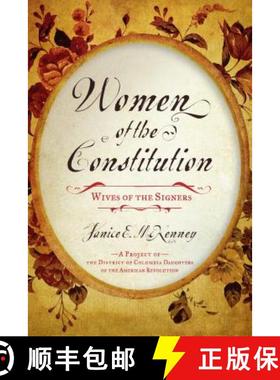 预订 Women of the Constitution : Wives of the Signers [9781442244399]