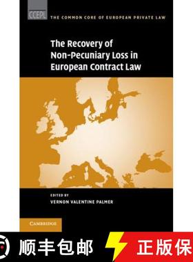 【3-4周达】Recovery of Non-Pecuniary Loss in European Contract Law: - The Recovery of Non-Pecuniary L... [9781107098626]