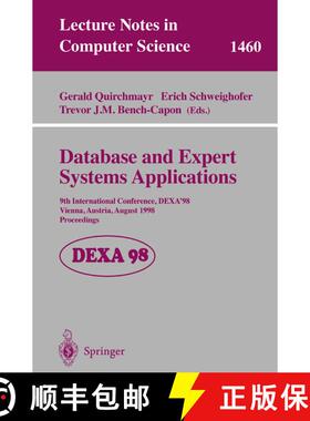 【3-4周达】Database and Expert Systems Applications : 9th International Conference, DEXA'98, Vienna, ... [9783540649502]