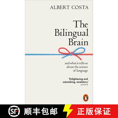 【3-4周达】双语大脑 The Bilingual Brain : And What It Tells Us about the Science of Language [9780141990385]