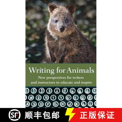【3-4周达】Writing for Animals: New perspectives for writers and instructors to educate and inspire [9781618220585]