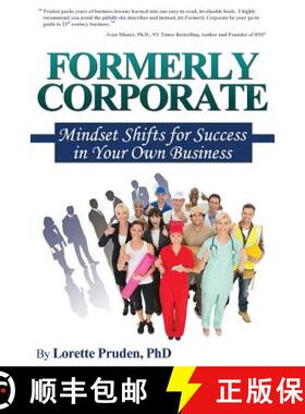 【3-4周达】Formerly Corporate: Mindset Shifts for Success in Your Own Business [9780988831933]