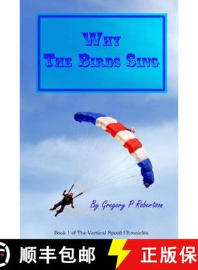 预订 Why The Birds Sing: A Skydiving Story [9780990692133]