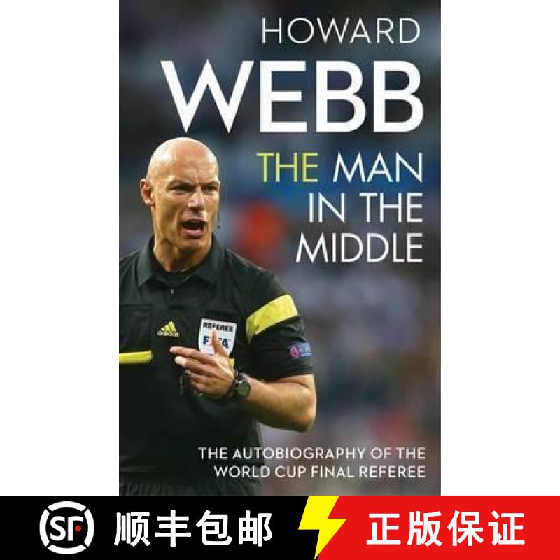 【4周达】The Man in the Middle : The Autobiography of the World Cup Final Referee [9781471159978]