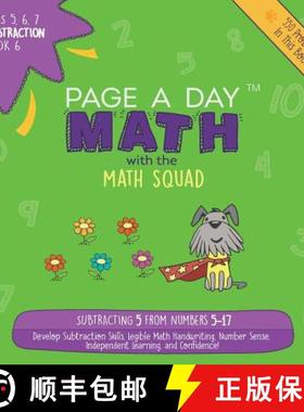 预订 Page A Day Math Subtraction Book 6: Subtracting 5 from the Numbers 5-17 [9781947286443]