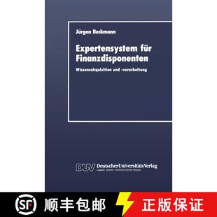 【3-4周达】Expertensystem für Finanzdisponenten: Wissensakquisition und -verarbeitung [9783824400454]