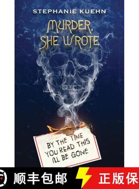 预订 By the Time You Read This I'll Be Gone (Murder, She Wrote #1) [9781338764550]