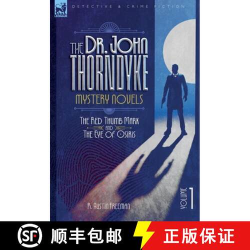 【3-4周达】精装 The Dr. Thorndyke Mystery Novels, Volume 1: The Red Thumb Mark and The Eye of Osiris [9781917666565]