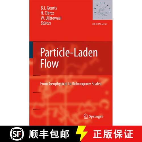 【3-4周达】精装 Particle-Laden Flow : From Geophysical to Kolmogorov Scales [9781402062179]
