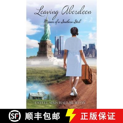 【3-4周达】Leaving Aberdeen: Memoir of a Southern Girl [9781737446200]