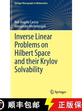 【3-4周达】Inverse Linear Problems on a Hilbert Space and their Krylov Solvability [9783030881580]