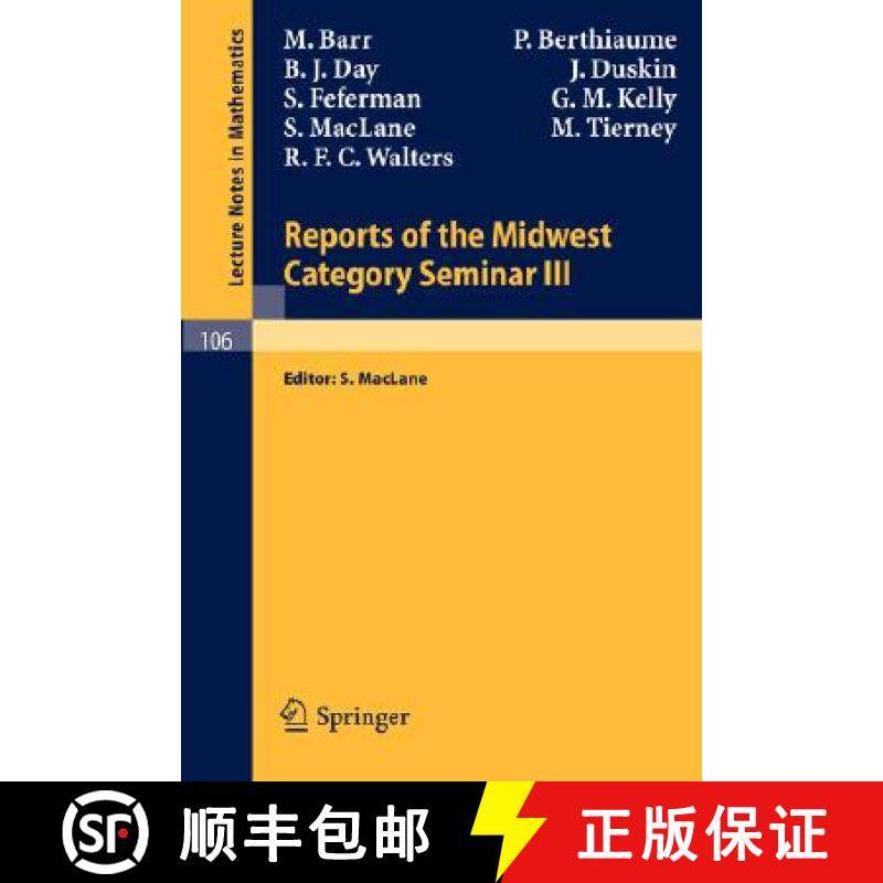 【3-4周达】Reports of the Midwest Category Seminar III [9783540046257]