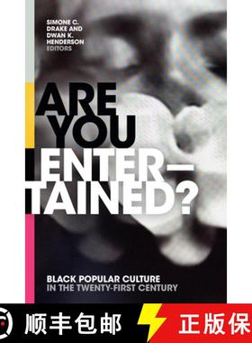 【3-4周达】Are You Entertained?: Black Popular Culture in the Twenty-First Century [9781478006787]