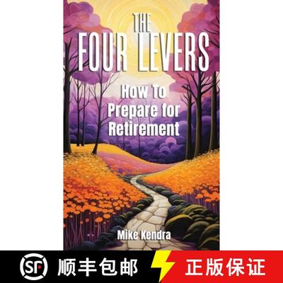 【3-4周达】The Four Levers: How to Prepare for Retirement [9798218322052]