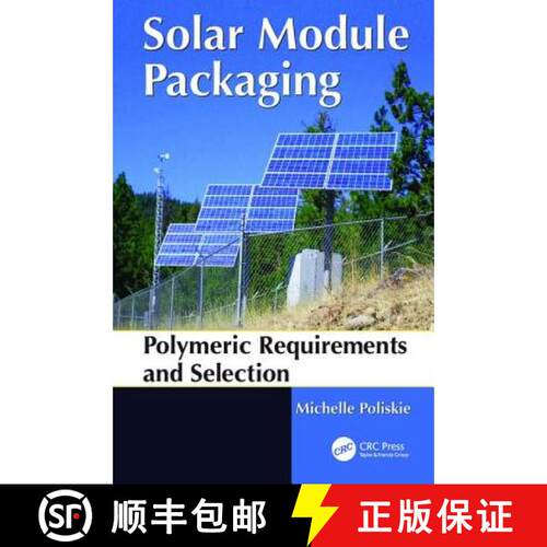 【3-4周达】Solar Module Packaging: Polymeric Requirements and Selection [9781138077652]