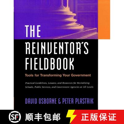 【3-4周达】The Reinventor'S Fieldbook: Tools For Transforming Your Government [Wiley经管] [9780787943325]