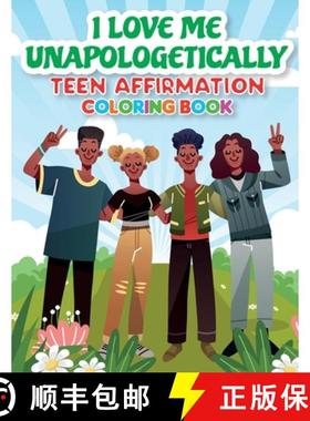 【3-4周达】iLoveMe, Unapologetically - Teen Affirmation Coloring Book [9781737978145]