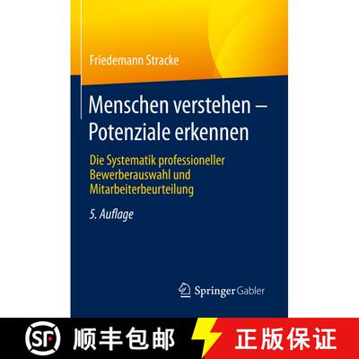 【3-4周达】精装 Menschen verstehen - Potenziale erkennen : Die Systematik professioneller Bewerberaus... [9783658389055]