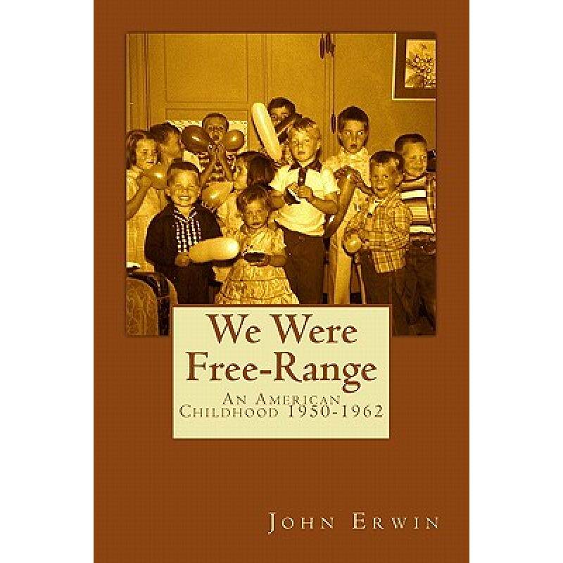 预订 we were free-range: an american chil. [9780615456065]