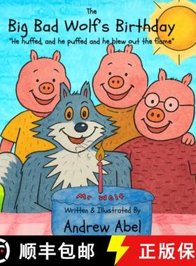 【3-4周达】The Big Bad Wolf's Birthday: He huffed and he puffed, and he blew out the flame [9798989431632]