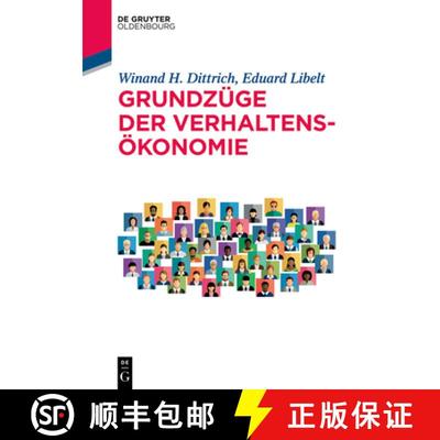 【3-4周达】Grundzüge Der Verhaltensökonomie [9783110722277]