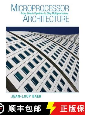【3-4周达】Microprocessor Architecture: From Simple Pipelines to Chip Multiprocessors [9780521769921]