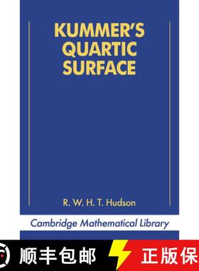 【3-4周达】Kummer's Quartic Surface: - Kummer's Quartic Surface [9780521397902]