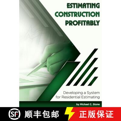 【3-4周达】Estimating Construction Profitably: Developing a System for Residential Estimating [9780979508356]