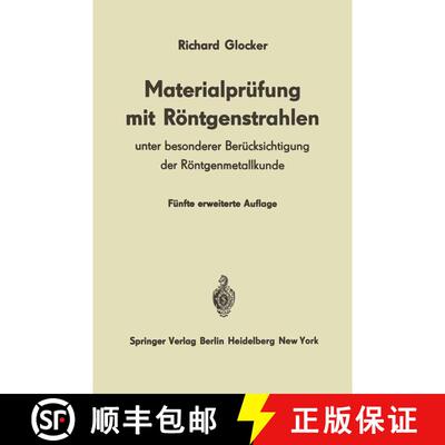 【3-4周达】Materialprüfung mit Röntgenstrahlen : Unter besonderer Berücksichtigung der Röntgenmet... [9783540139812]
