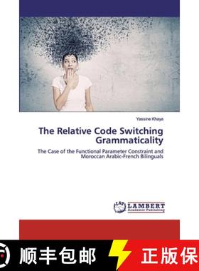 预订 The Relative Code Switching Grammaticality [9786200091208]