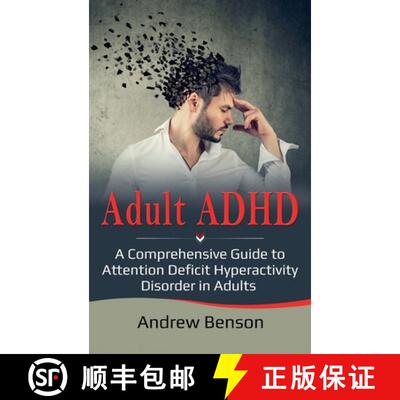 【3-4周达】Adult ADHD: A Comprehensive Guide to Attention Deficit Hyperactivity Disorder in Adults [9781761032462]